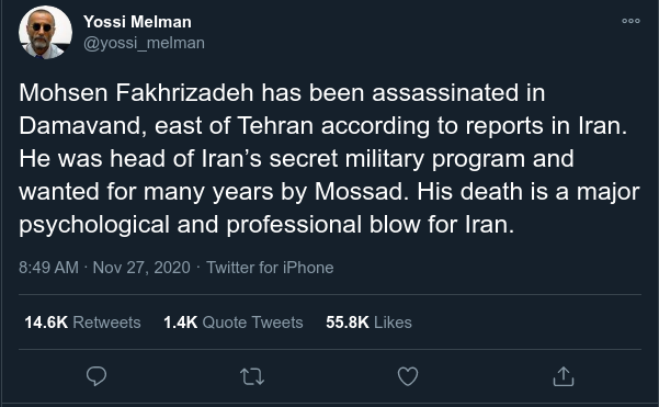 Yossi Melman's breaking news tweet on the killing of Moshen Fakhrizadeh.