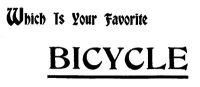 Promotional text "Which Is Your Favorite Bicycle" from the June 17, 1897 issue of "The Great Round World and What Is Going On In It" - which was offering a bike voucher for any person who recruited 100 subscribers