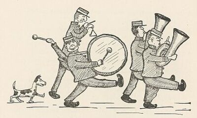 A humorous sketch of a band with a dog following a drummer, triangle-player, and two trumpet-players.  From "A Book For Kids"