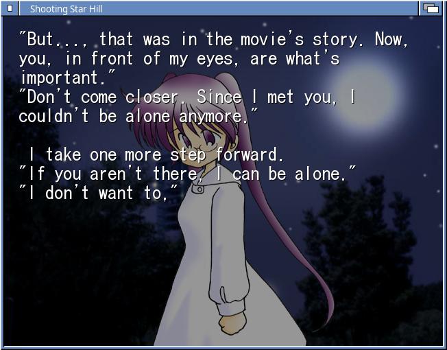 Kana Moriyama, the heroine of the Shooting Star Hill visual novel, tells the protagonist that she doesn't want to be alone.