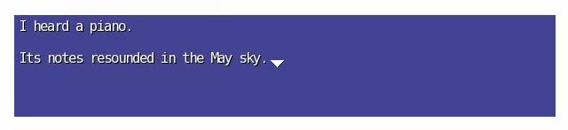 A text box from the May Sky visual novel:  "I heard a piano.  It's notes resounded in the May Sky."