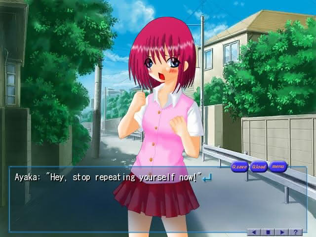 Ayaka tells the player to stop repeating himself in the At Summer's End visual novel.