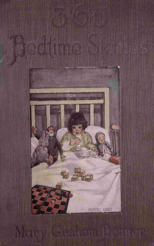 Front cover of Mary Graham Bonner's 365 Bedtime Stories, published in 1923. There is an illustration of a little girl in bed with dolls and toys by Florence Choate.