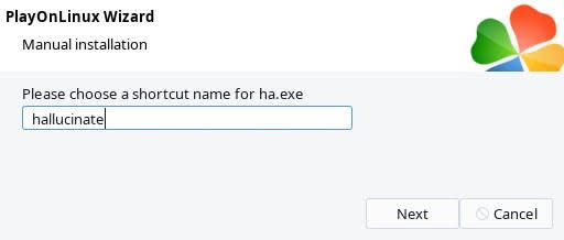 Renaming shortcut for ha.exe in PlayOnLinux to hallucinate from ha.