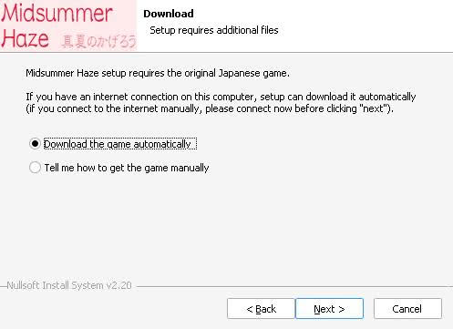 Midsummer Haze installer offers to either download Japanese game to patch automatically or instructs users how to download the game for themselves. Because the expected download link no longer works, both options will fail.